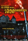 LA CASA DE LOS 1000 CADÁVERES