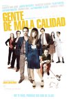 GENTE DE MALA CALIDAD