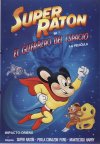 SUPER RATON EN EL GUERRERO DEL ESPACIO