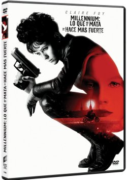 MILLENNIUM: LO QUE NO TE MATA TE HACE MÁS FUERTE