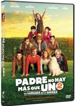 PADRE NO HAY MÁS QUE UNO 2 (LA LLEGADA DE LA SUEGRA)