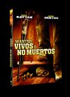 VIVOS O NO MUERTOS
