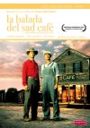 LA BALADA DEL SAD CAFE
