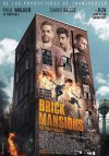 BRICK MANSIONS, LA FORTALEZA