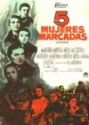 CINCO MUJERES MARCADAS