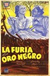 LA FURIA DEL ORO NEGRO