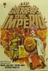 LOS GUERREROS DEL IMPERIO