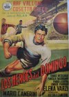 LOS HEROES DEL DOMINGO