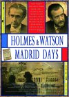 HOLMES & WATSON MADRID DAYS