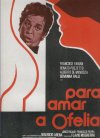 PARA AMAR A OFELIA