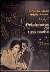 PRISIONEROS DE UNA NOCHE