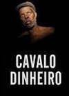 CAVALO DINHEIRO