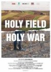 HOLY FIELD, HOLY WAR
