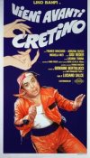 VIENI AVANTI CRETINO