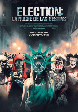ELECTION: LA NOCHE DE LAS BESTIAS