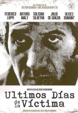 LOS ÚLTIMOS DÍAS DE LA VÍCTIMA