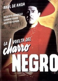 LA VUELTA DEL CHARRO NEGRO