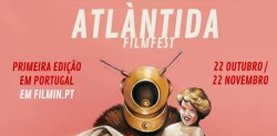 ATLÁNTIDA FILM FEST LLEGA A PORTUGAL