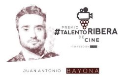 J.A. BAYONA RECIBIRÁ EL PREMIO TALENTO RIBERA EN LA SEMINCI