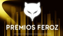 PREMIOS FEROZ 2018