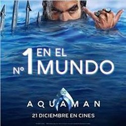 AQUAMAN SUPERA LA BARRERA DE LOS CIEN MILLONES