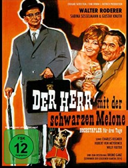 DER HERR MIT DER SCHWARZEN MELONE