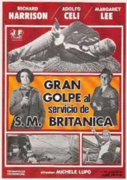 GRAN GOLPE AL SERVICIO DE SU MAJESTAD BRITÁNICA