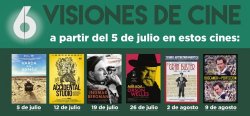 EL CICLO 6 VISIONES DE CINE SE PONE EN MARCHA