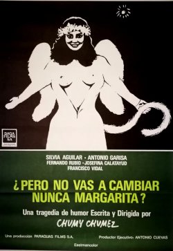 PERO NO VAS A CAMBIAR NUNCA MARGARITA