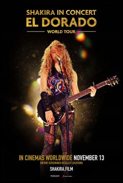 SHAKIRA EN CONCIERTO: EL DORADO WORLD TOUR SHAKIRA EN CONCIERTO: EL DORADO WORLD TOUR