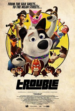 TROUBLE TROUBLE