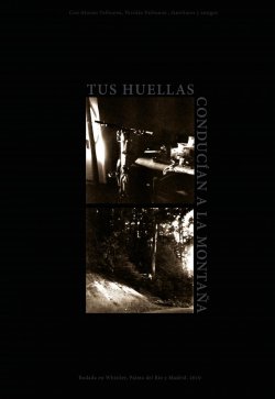 TUS HUELLAS CONDUCEN A LA MONTAÑA