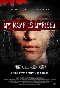 MY NAME IS MYEISHA