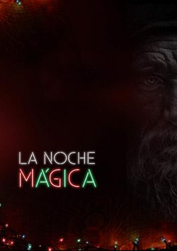 LA NOCHE MÁGICA