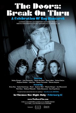 THE DOORS: BREAK ON THRY A CELEBRATION OF RAY MANZAREK THE DOORS: BREAK ON THRU A CELEBRATION OF RAY MANZAREK