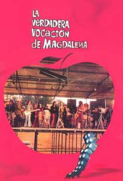 LA VERDADERA VOCACIÓN DE MAGDALENA