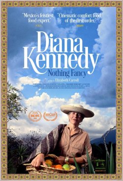 NOTHING FANCY: DIANA KENNEDY