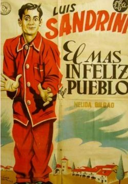 EL MÁS INFELIZ DEL PUEBLO