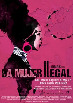 LA MUJER ILEGAL LA MUJER ILEGAL