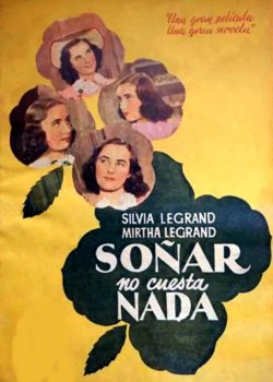 SOÑAR NO CUESTA NADA