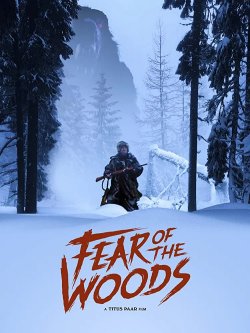 FEAR OF THE WOODS