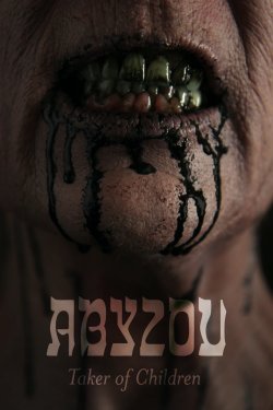 ABYZOU: TAKER OF CHILDREN