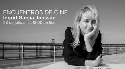 INGRID GARCÍA-JONSSON EN LOS ENCUENTROS DE CINE DEL FESTIVAL DE HUELVA