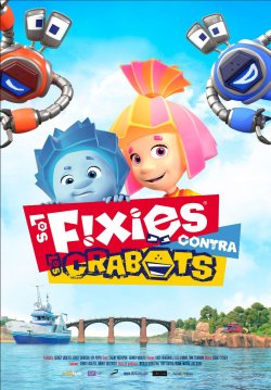 LOS FIXIES CONTRA LOS CRABOTS LOS FIXIES CONTRA LOS CRABOTS
