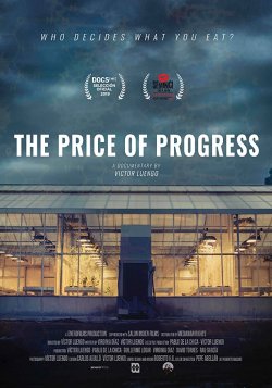 THE PRICE OF PROGRESS (EL PRECIO DEL PROGRESO)