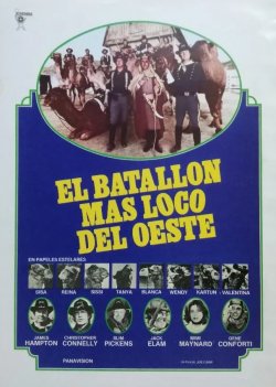 EL BATALLON MAS LOCO DEL OESTE