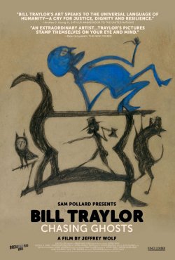 BILL TRAYLOR: CHASING GHOSTS BILL TRAYLOR: CHASING GHOSTS