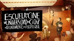 PUERTO REAL SUBSEDE DE LA ESCUELA DE CINE DE LA UCA