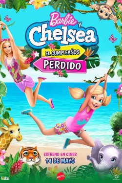 BARBIE Y CHELSEA. EL CUMPLEAÑOS PERDIDO