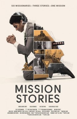 MISSION STORIES MISSION STORIES
